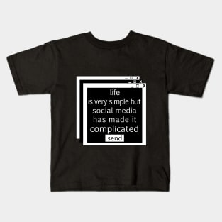 life and social media Kids T-Shirt